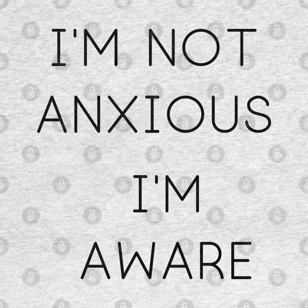 I'm Not Anxious by Weird Lines